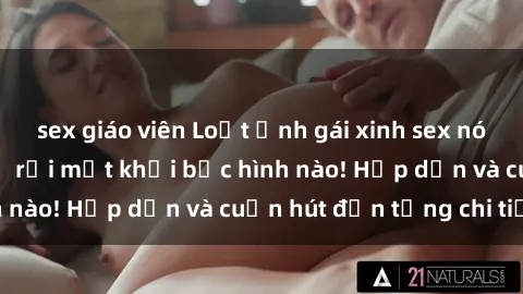 sex giáo viên Loạt ảnh gái xinh sex nóng bỏng, không thể rời mắt khỏi bức hình nào! Hấp dẫn và cuốn hút đến từng chi tiết.