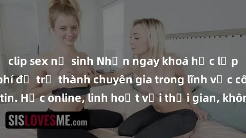 clip sex nữ sinh Nhận ngay khoá học lập trình Java miễn phí để trở thành chuyên gia trong lĩnh vực công nghệ thông tin. Học online, linh hoạt với thời gian, không giới hạn địa điểm. Đăng ký ngay!